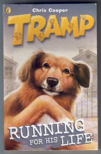 Tramp: Running for his life