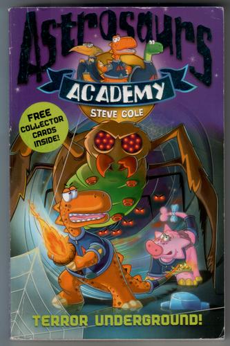 Astrosaurs Academy - Terror Underground