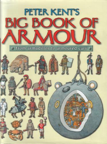 Peter Kent's Big Book of Armour