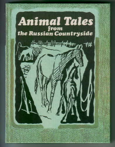 Animal Tales from the Russian Countryside