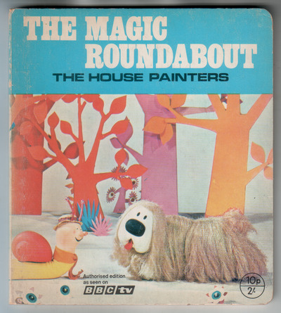 The Magic Roundabout - The House Painters