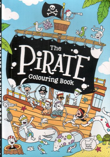 The Pirate Colouring Book