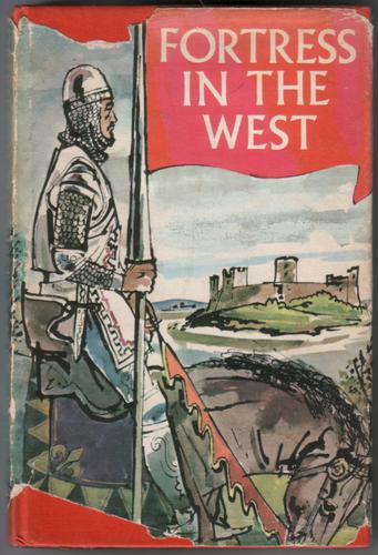 Fortress in the West: Tales of Welsh Adventure