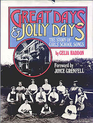 Great Days and Jolly Days - The Story of Girls' School Songs