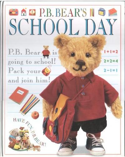 P. B. Bear's Schoolday