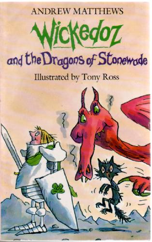 Wickedoz and the Dragons of Stonewade