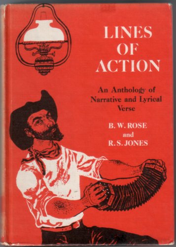 Lines of Action - An Anthology of Narrative and Lyrical Verse