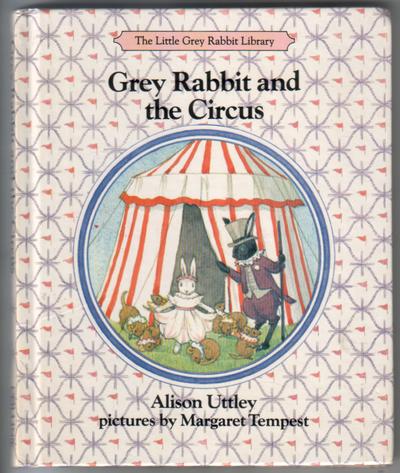 Grey Rabbit and the Circus