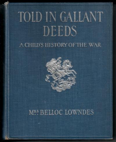 Told in Gallant Deeds; A Child's History of the War