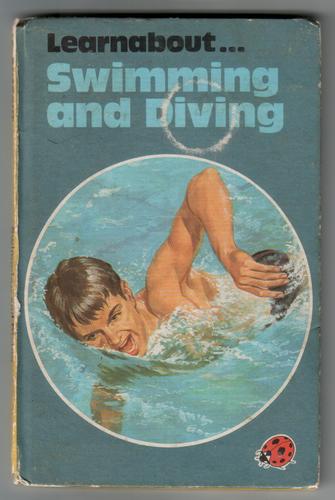 Swimming and Diving: Learnabouts (A Ladybird book series 634) Henry Marlow