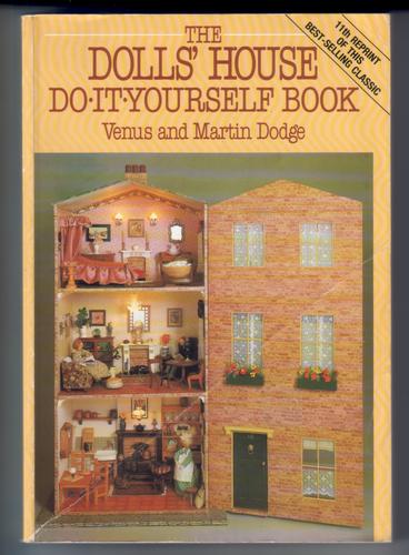 The Doll's House Do-It-Yourself Book Venus Dodge and Martin Dodge