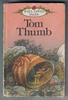 Tom Thumb by Vernon Mills
