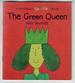 The Green Queen by Nick Sharratt