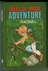 Tales of Brave Adventure by Enid Blyton