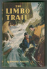 The Limbo Trail by Rowland Walker