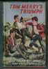 Tom Merry's Triumph by Frank Richards
