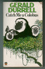Catch Me a Colobus by Gerald Durrell