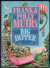 Frank and Polly Muir's Big Dipper by Frank Muir