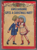 Ameliaranne Gives a Christmas Party by Constance Heward