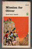 Mission for Oliver by David Scott Daniell