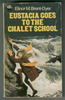 Eustacia goes to the Chalet School by Elinor M. Brent-Dyer