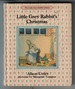 Little Grey Rabbit's Christmas by Alison Uttley