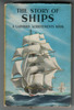 The Story of Ships by Richard Bowood