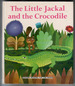 The Little Jackal and the Crocodile by Jane Carruth