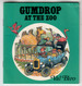 Gumdrop at the zoo by Val Biro