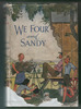 We Four and Sandy by Kathleen MacKenzie