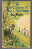 The Children of Cherry Tree Farm by Enid Blyton
