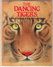 The Dancing Tigers by Russell Hoban