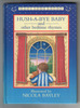 Hush-a-Bye Baby and other bedtime rhymes by Nicola Bayley