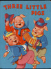 Three Little Pigs by Dorothy M. Wheeler