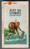Just so stories by Rudyard Kipling