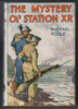 The Mystery of Station XR by Michael Poole