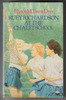 Ruey Richardson at the Chalet School by Elinor M. Brent-Dyer