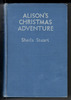Alison's Christmas Adventure by Sheila Stuart
