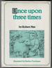 Once Upon Three Times by Robert Nye