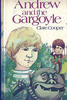 Andrew and the Gargoyle by Clare Cooper