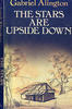 The Stars are upside down by Gabriel Alington
