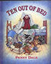 Ten out of Bed by Penny Dale