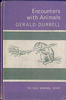 Encounters with Animals by Gerald Durrell
