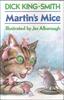 Martin's Mice by Dick King-Smith