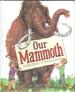 Our Mammoth by Adrian Mitchell