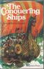 The Conquering Ships by Barbera Bartos-Hoppner