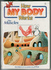 How my body works - The Muscles by Albert Barrille