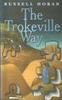 The Trokeville way by Russell Hoban