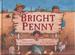 Bright Penny by Geraldine McCaughrean