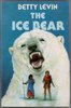 The Ice Bear by Betty Levin